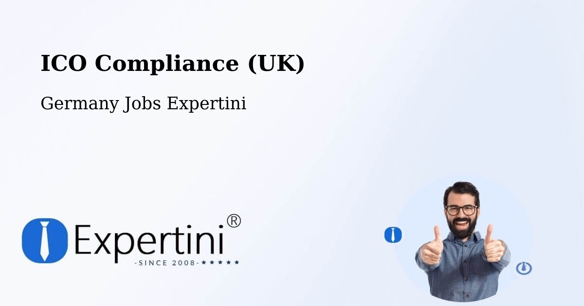 UK Data Protection & ICO Compliance – Soest - Germany Jobs Expertini