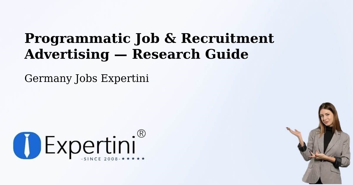 Programmatic Job & Recruitment Advertising — Research Guide – Soest
